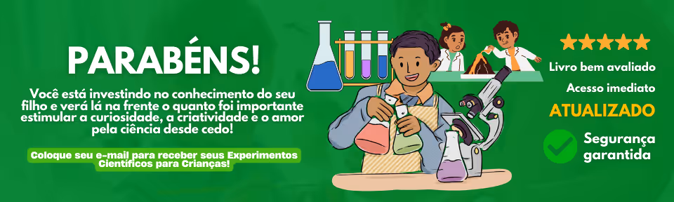 150 Experimentos Científicos para Crianças